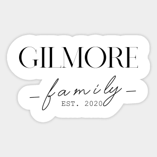 Gilmore Family EST. 2020, Surname, Gilmore Sticker